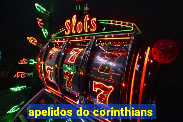 apelidos do corinthians